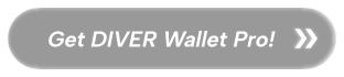 Get DIVER Wallet Pro!