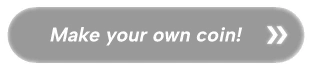 Make your own coin!